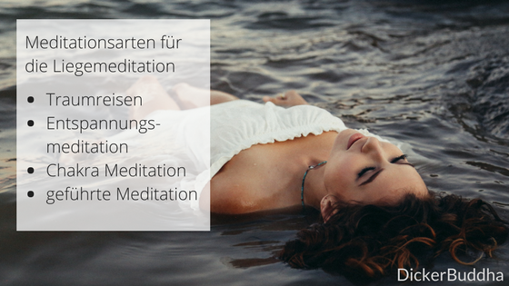 Meditation im Liegen - geeignete Meditationsarten