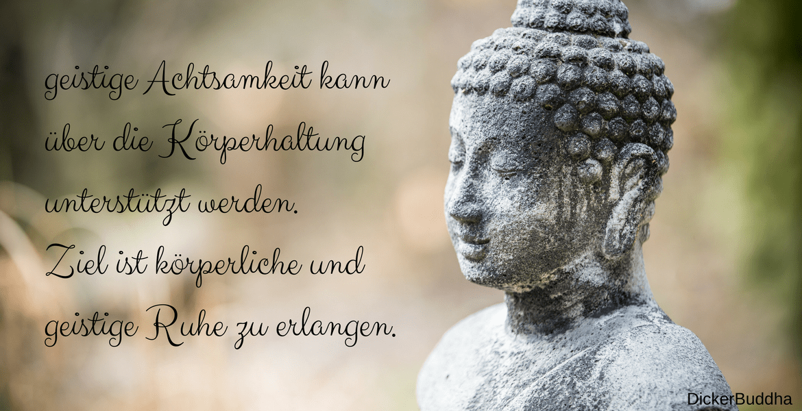 Meditationssitz - Ziel der Körperhaltung