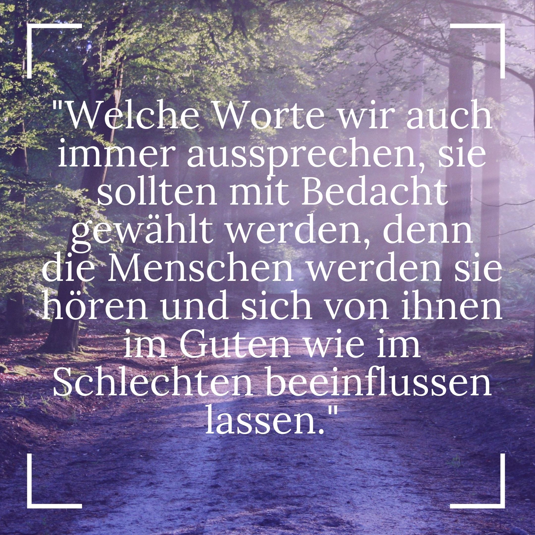 Buddhistische Weisheiten - Worte mit Bedacht wählen