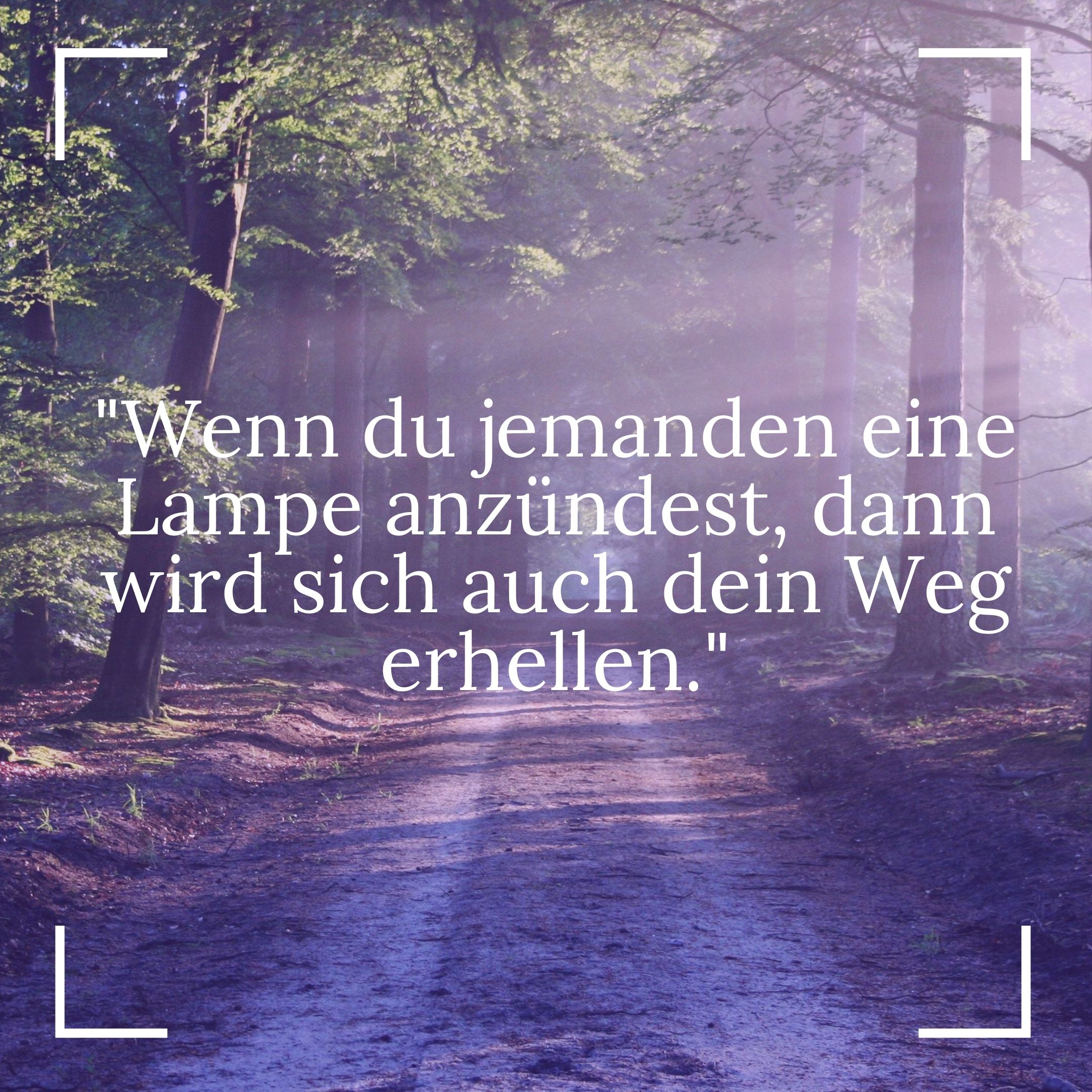 Buddhistische Weisheiten - Lampe anzünden - Weg erhellen