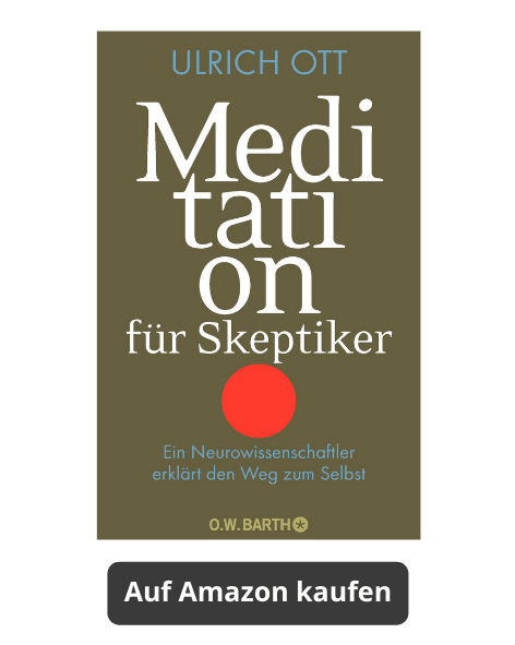 Meditation für Skeptiker (Ulrich Ott) - Meditationsbuch auf Amazon kaufen