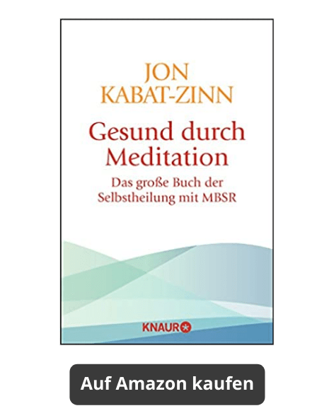 Meditationsbücher - Gesund durch Meditation Jon Rabat-Zinn auf Amazon kaufen